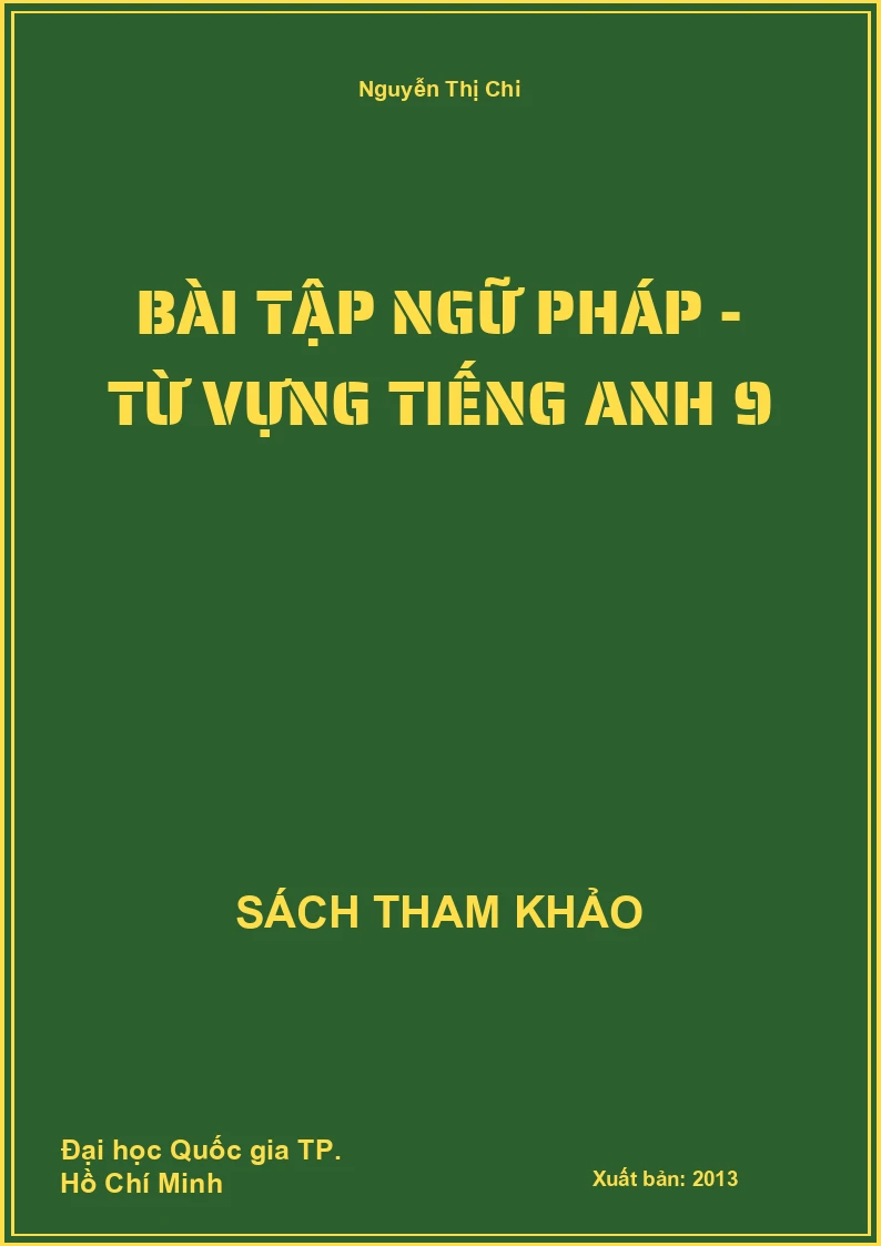 Bài Tập ngữ pháp - từ vựng Tiếng Anh 9