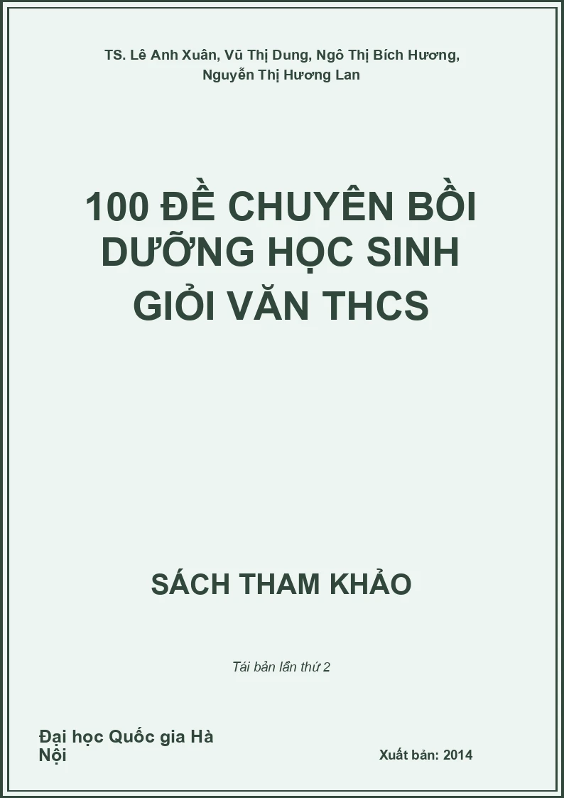 100 đề chuyên bồi dưỡng học sinh giỏi Văn THCS