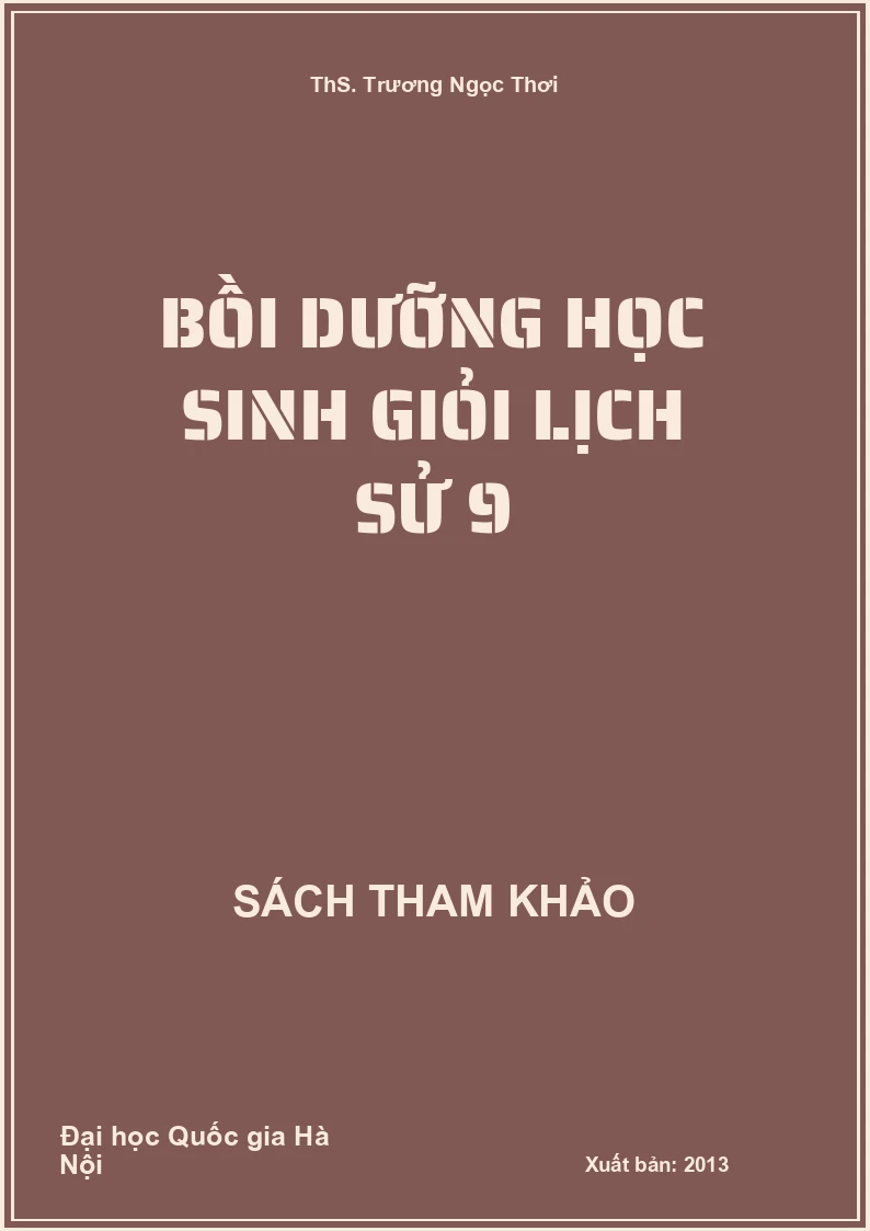 Bồi dưỡng học sinh giỏi Lịch sử 9