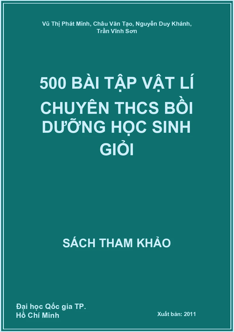 500 bài tập Vật lí chuyên THCS bồi dưỡng học sinh giỏi