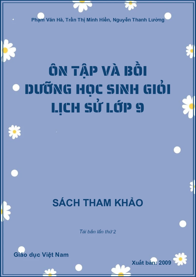 Ôn Tập và bồi dưỡng học sinh giỏi Lịch sử lớp 9