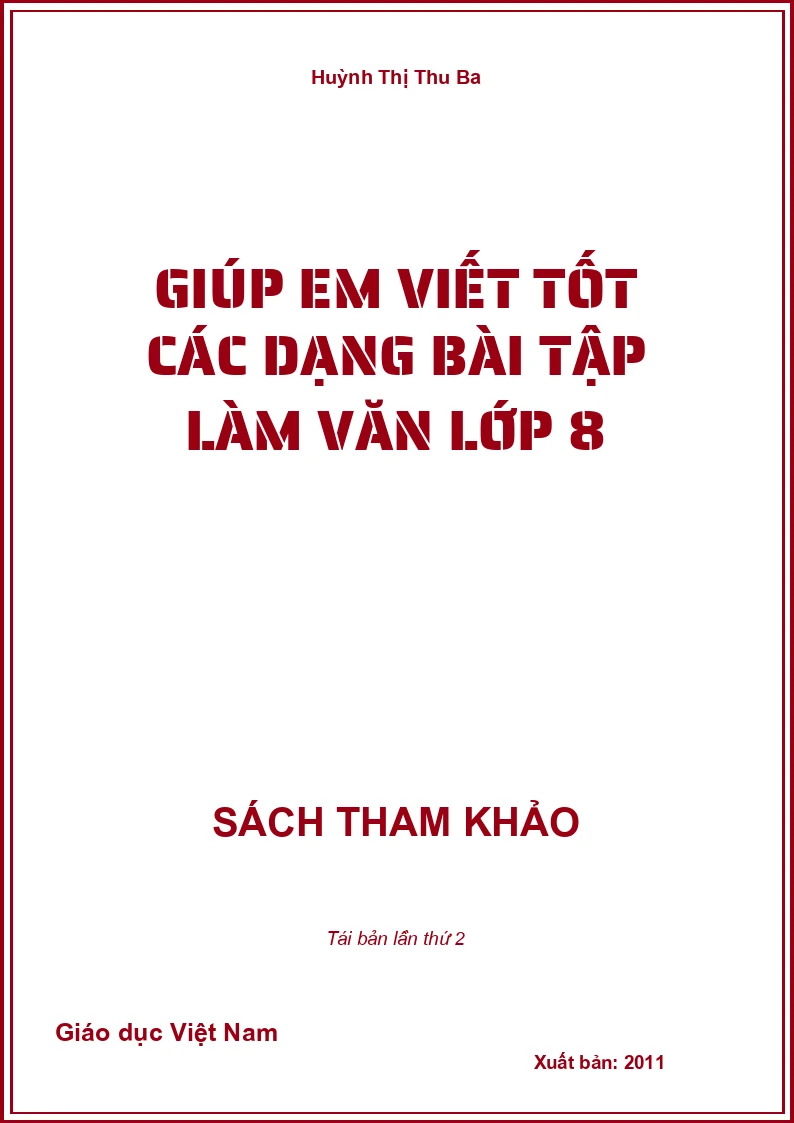 Giúp em viết tốt các dạng bài tập làm văn lớp 8
