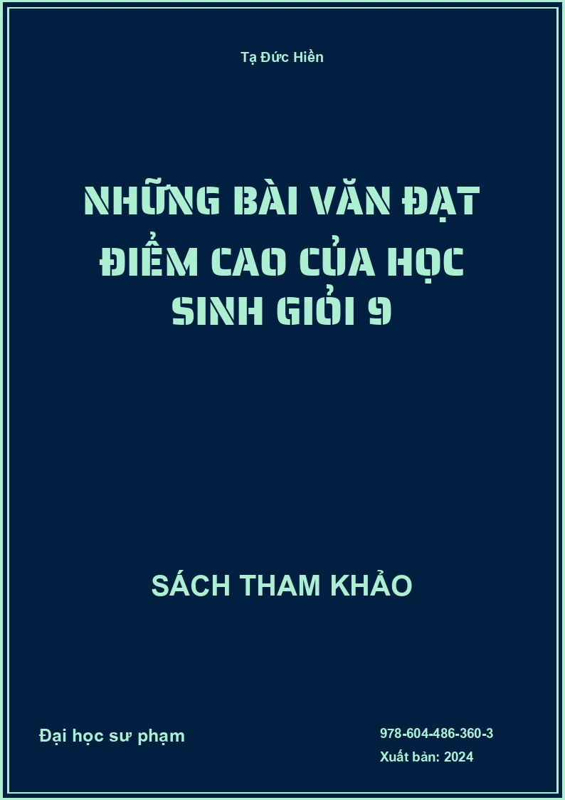 Những bài văn đạt điểm cao của học sinh giỏi 9