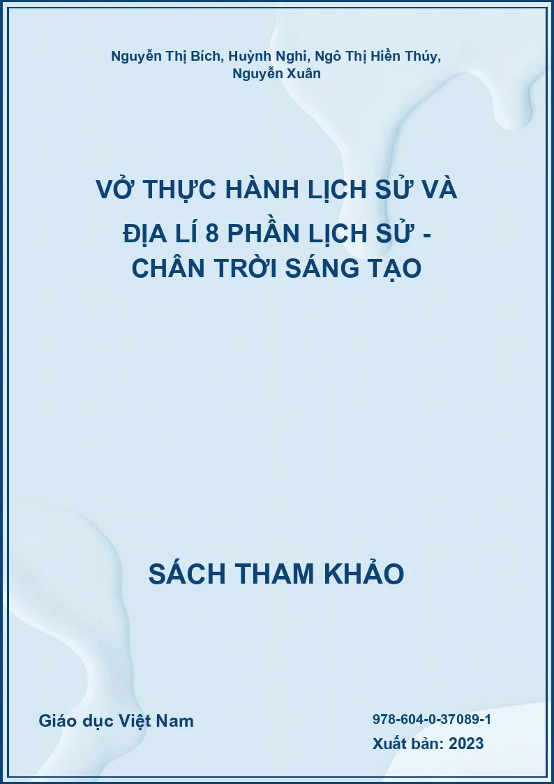 Vở thực hành Lịch sử và Địa lí 8 phần lịch sử - Chân trời sáng tạo