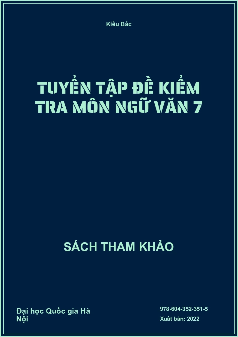 Tuyển tập đề kiểm tra môn Ngữ văn 7