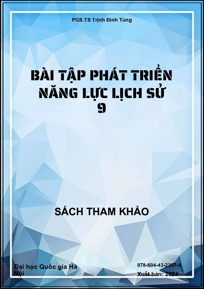 Bài tập phát triển năng lực Lịch sử 9