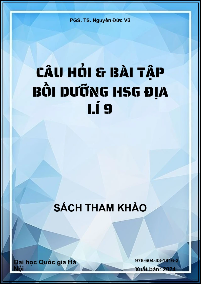 Câu hỏi & bài tập bồi dưỡng HSG Địa lí 9