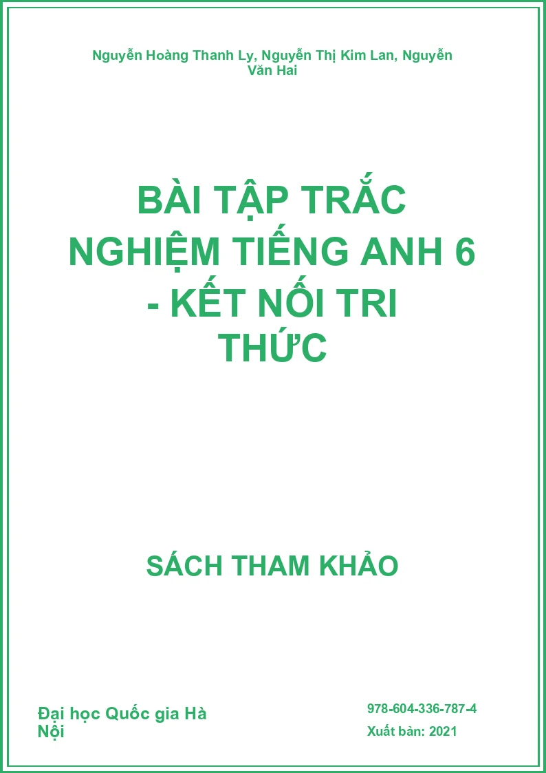 Bài tập trắc nghiệm tiếng Anh 6 - Kết nối tri thức