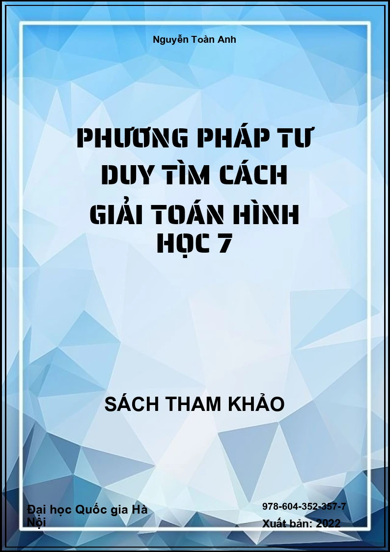 Phương pháp tư duy tìm cách giải Toán Hình học 7