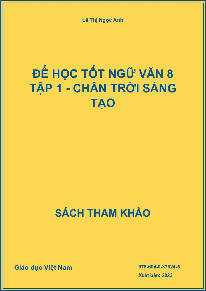 Để học tốt Ngữ văn 8 tập 1 - Chân trời sáng tạo