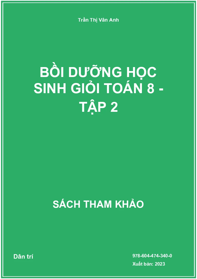 Bồi dưỡng học sinh giỏi Toán 8 - Tập 2