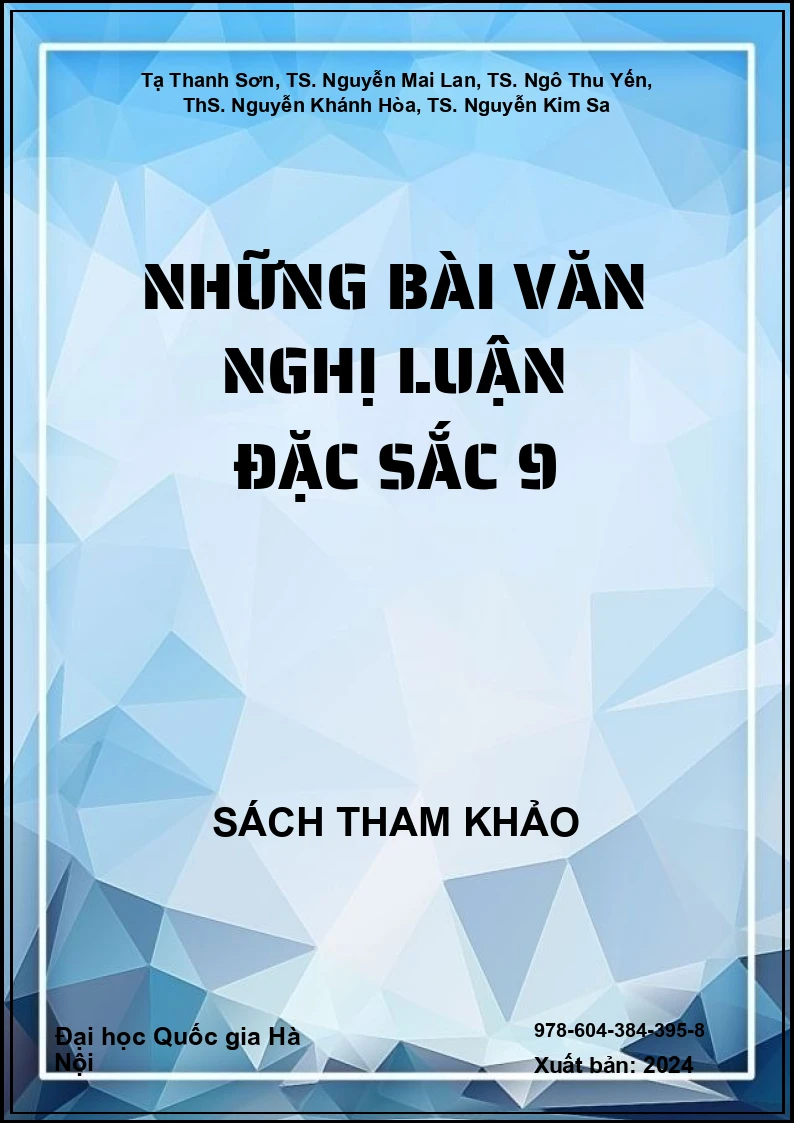 Những bài văn Nghị luận đặc sắc 9