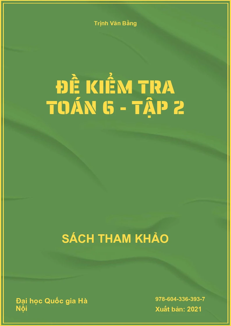Đề kiểm tra Toán 6 - Tập 2