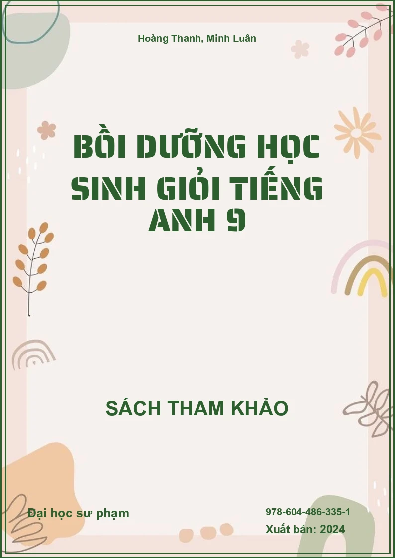 Bồi dưỡng học sinh giỏi tiếng Anh 9