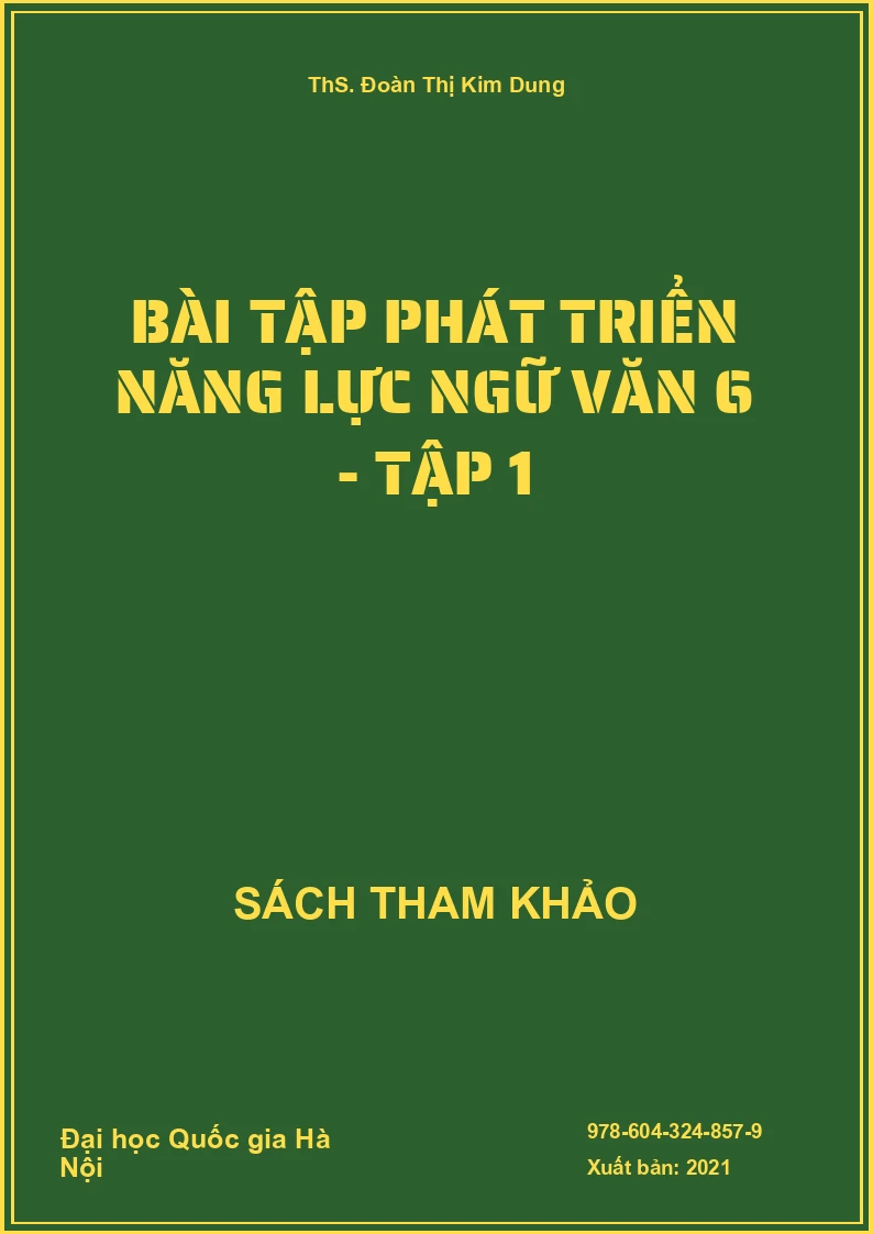 Bài tập phát triển năng lực Ngữ văn 6 - Tập 1