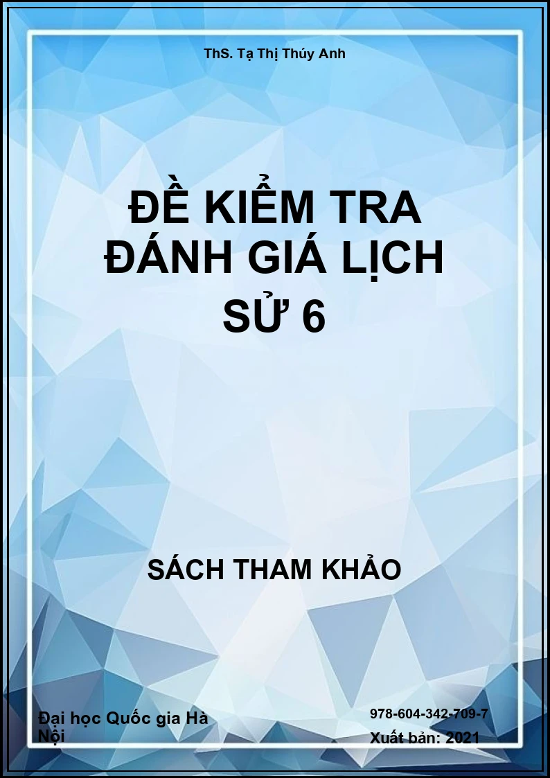 Đề kiểm tra đánh giá Lịch sử 6