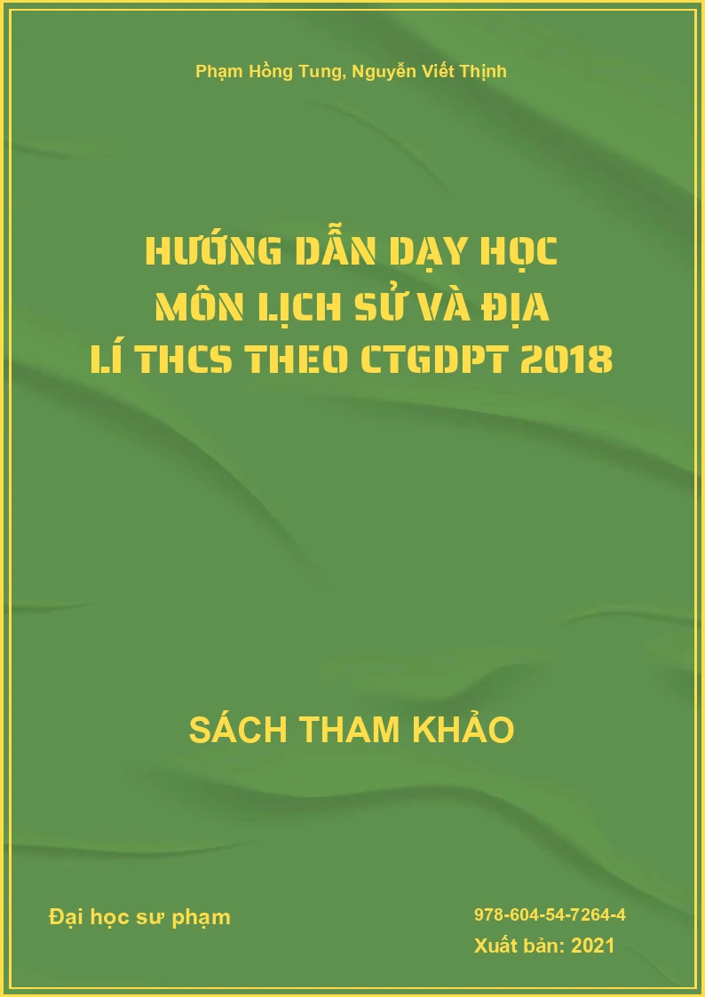 Hướng dẫn dạy học môn Lịch sử và Địa lí THCS theo CTGDPT 2018