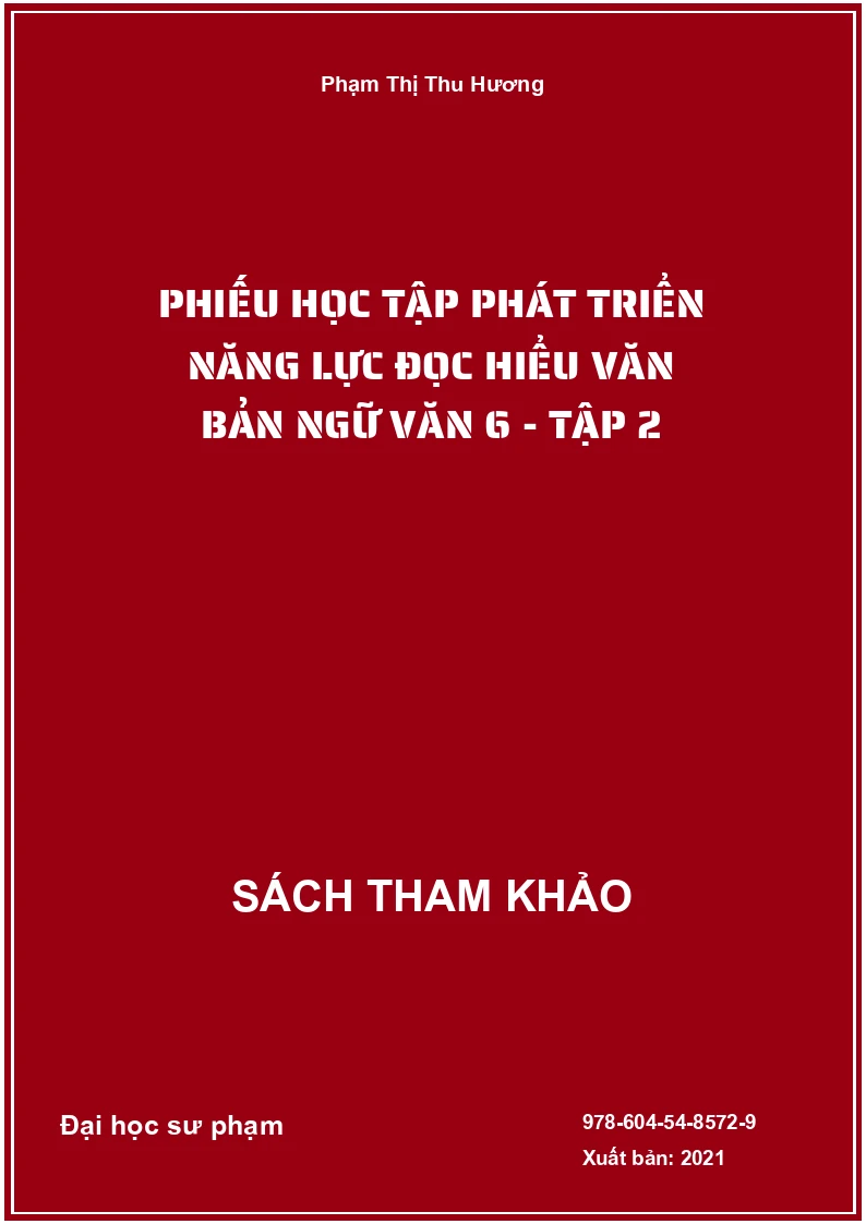 Phiếu học tập phát triển năng lực đọc hiểu văn bản Ngữ văn 6 - Tập 2