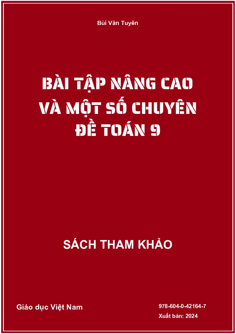 Bài tập nâng cao và một số chuyên đề Toán 9