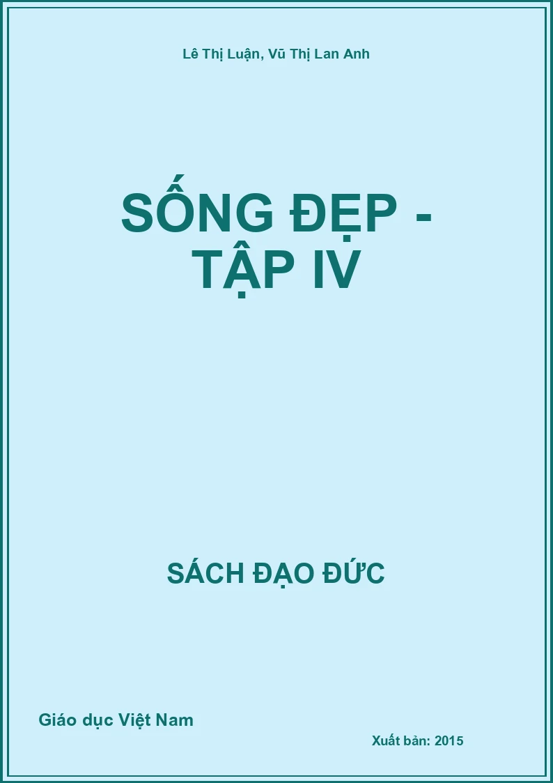 Sống Đẹp - Tập IV