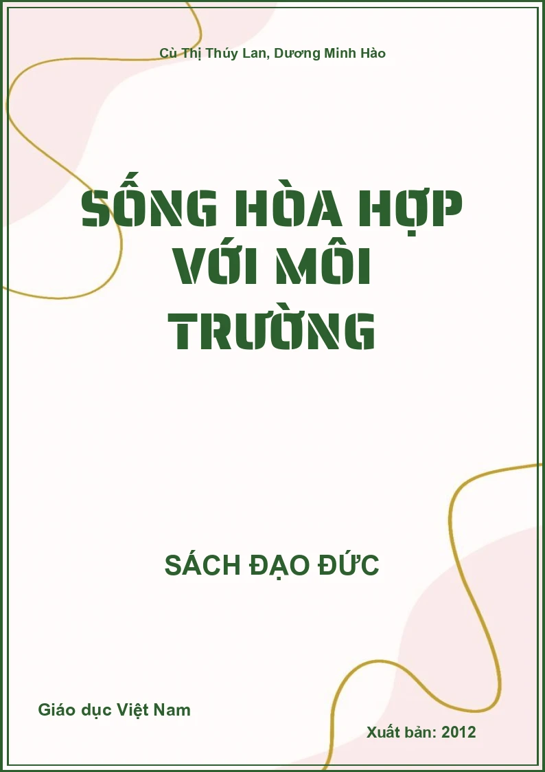 Sống Hòa Hợp Với Môi Trường