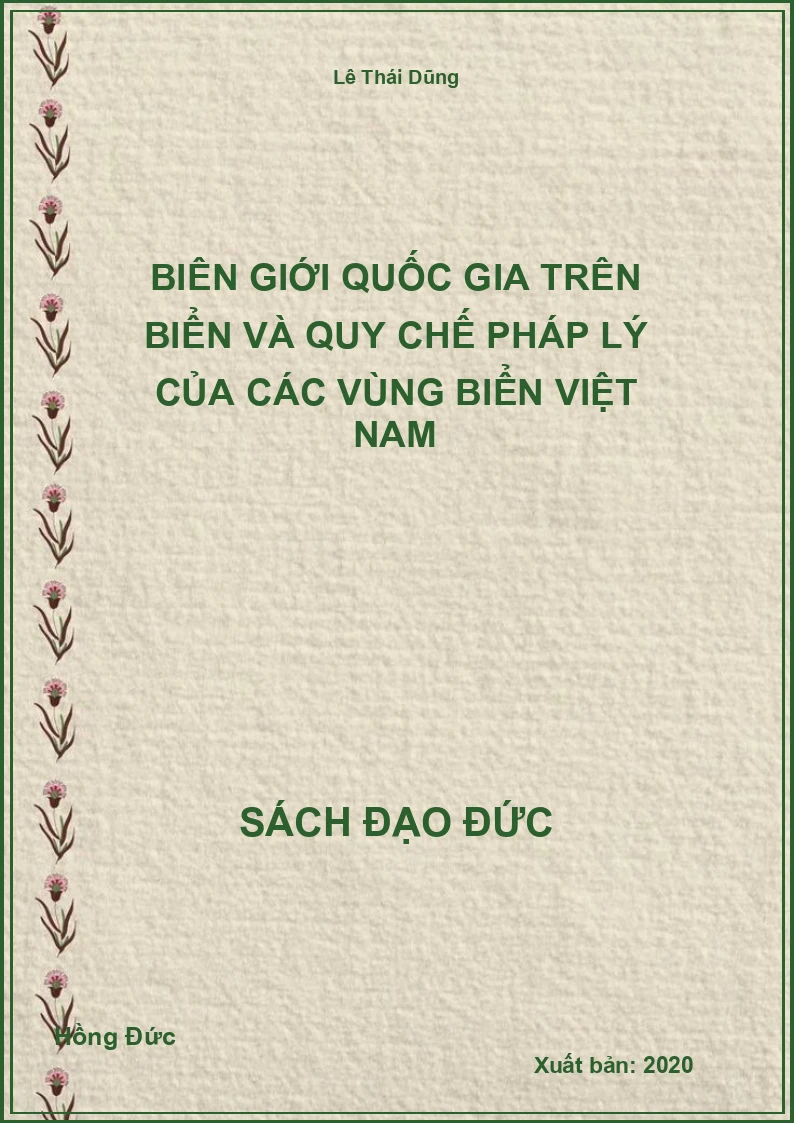 Biên Giới Quốc Gia Trên Biển Và Quy Chế Pháp Lý Của Các Vùng Biển Việt Nam