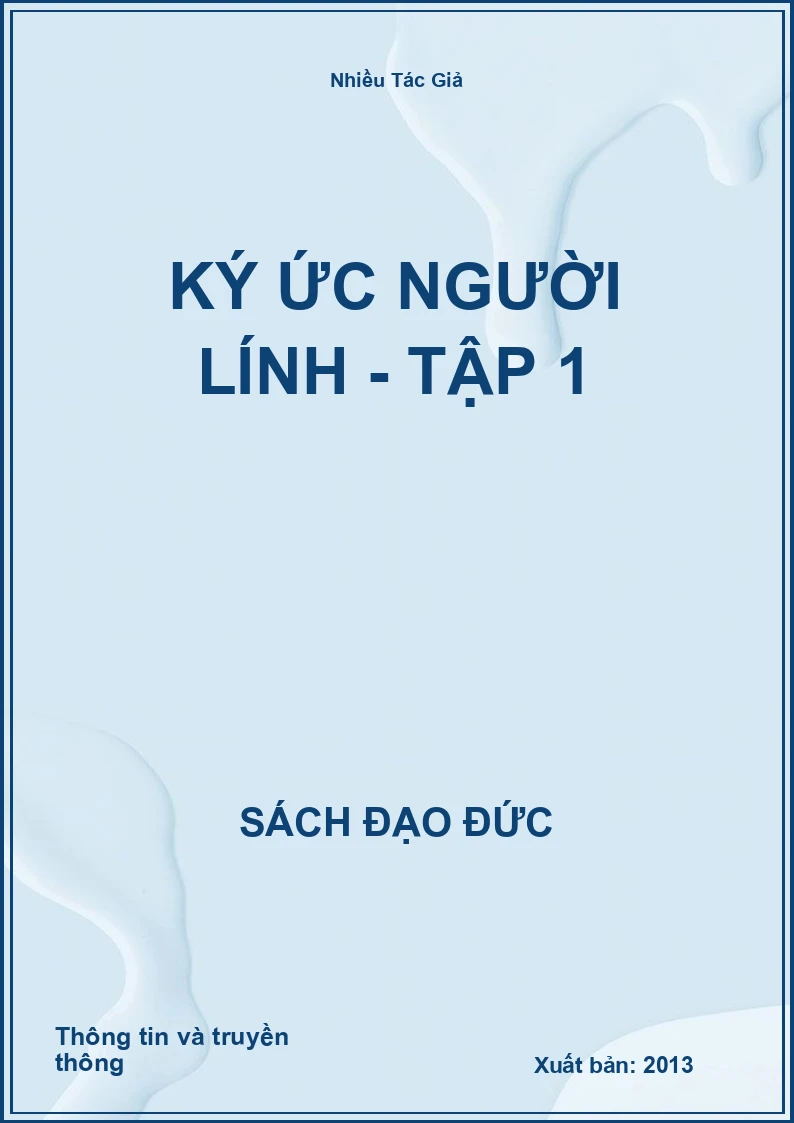 Ký Ức Người Lính - Tập 1