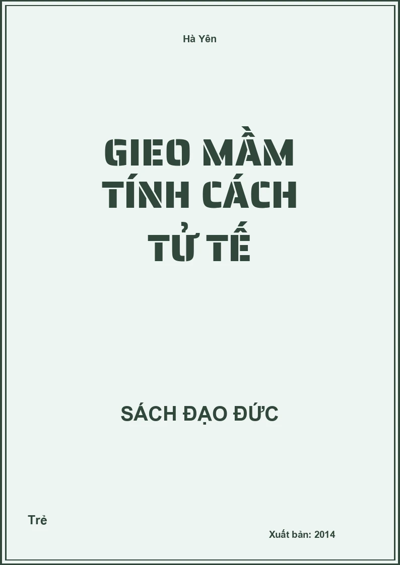 Gieo Mầm Tính Cách Tử Tế
