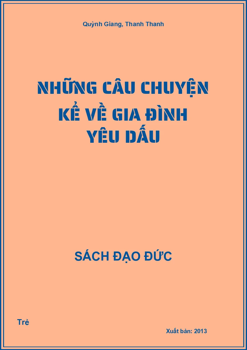 Những Câu Chuyện Kể Về Gia Đình Yêu Dấu