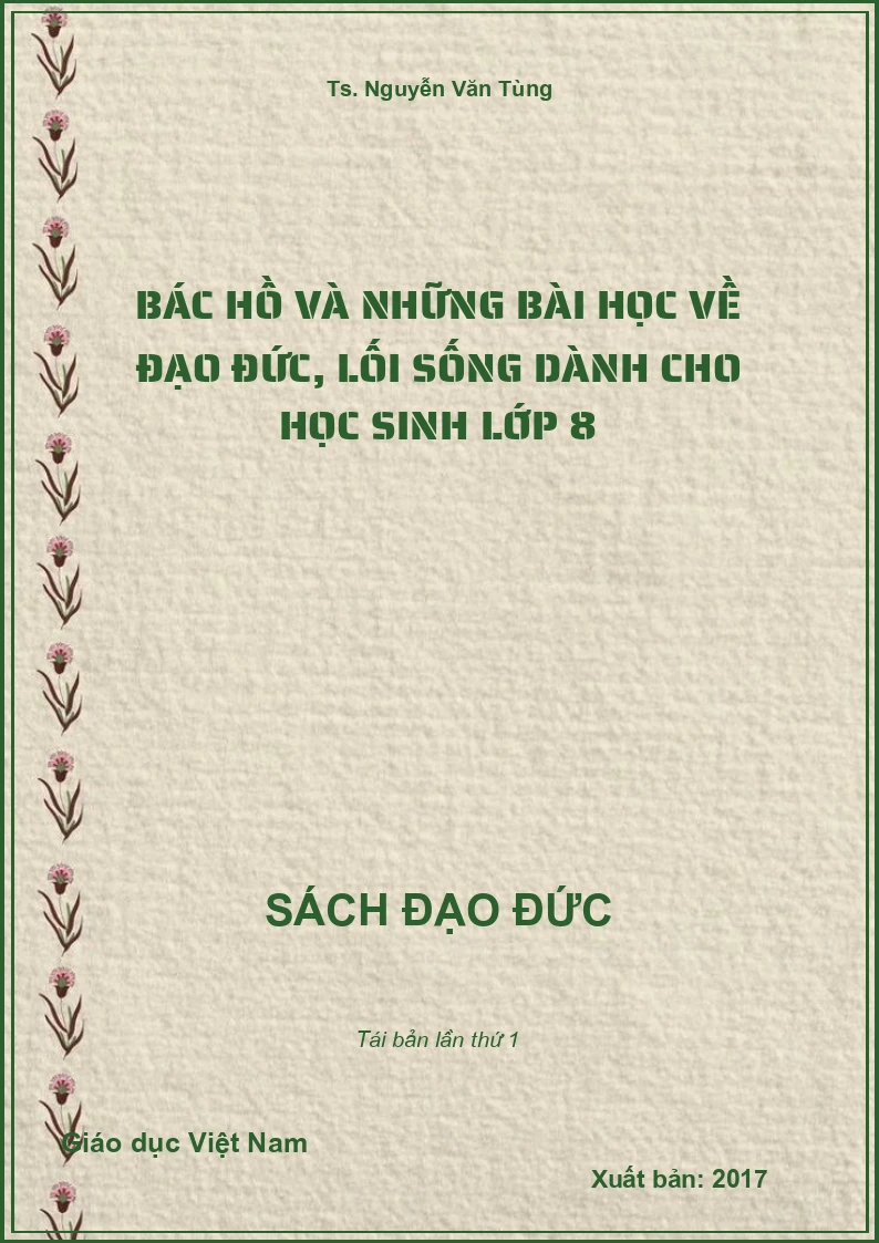 Bác Hồ Và Những Bài Học Về Đạo Đức, Lối Sống Dành Cho Học Sinh Lớp 8