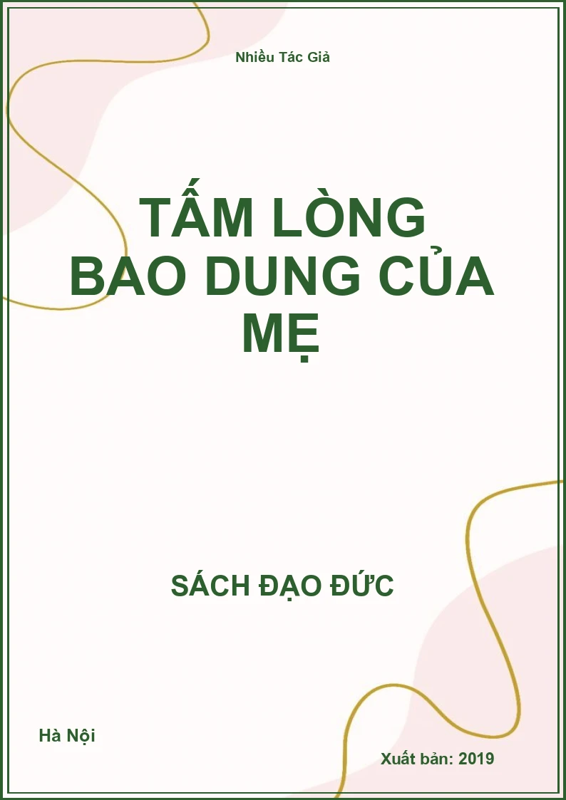 Tấm Lòng Bao Dung Của Mẹ