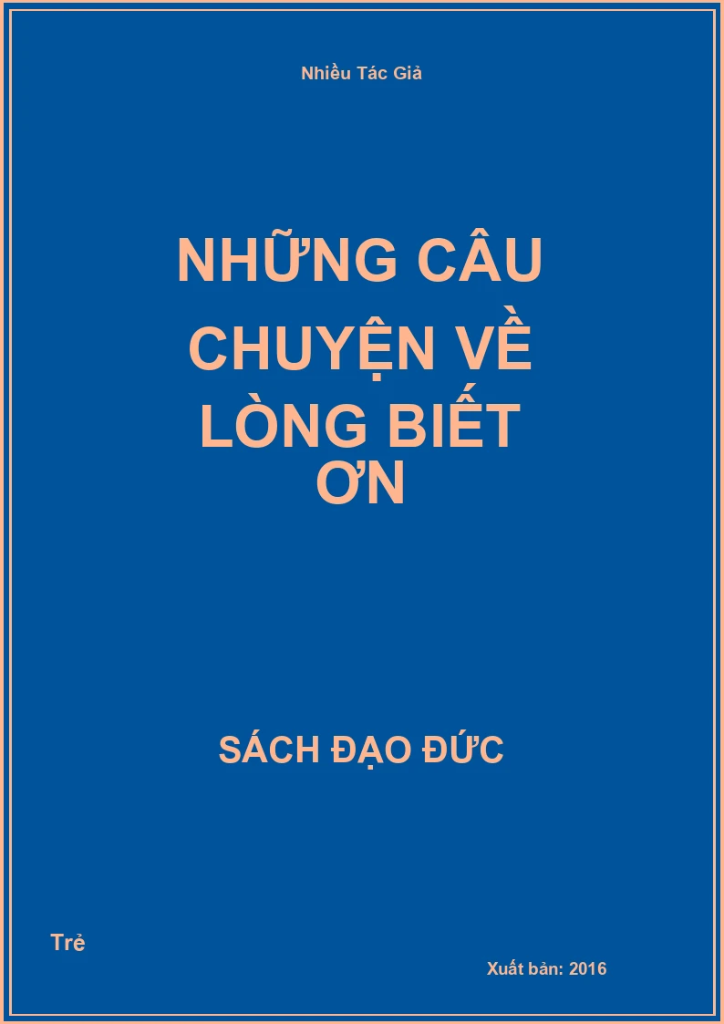Những Câu Chuyện Về Lòng Biết Ơn