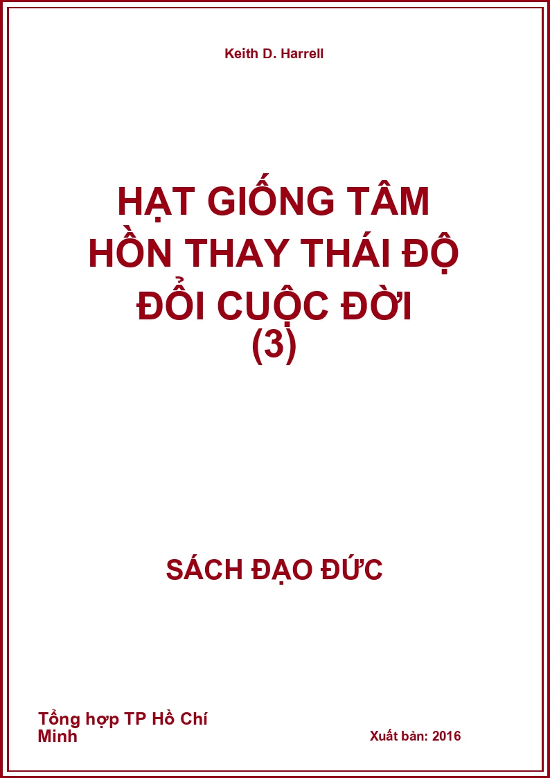 Hạt Giống Tâm Hồn Thay Thái Độ Đổi Cuộc Đời (3)