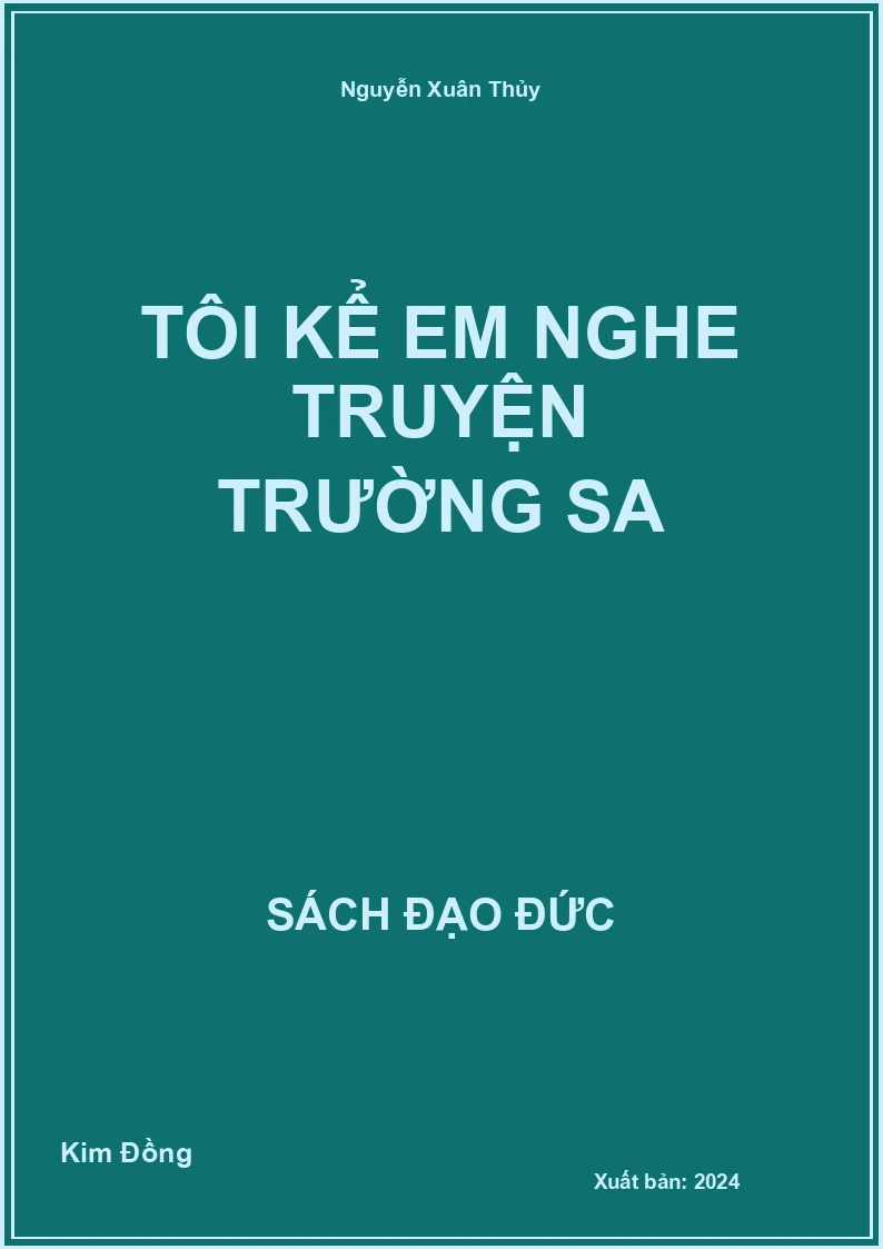 Tôi Kể Em Nghe Truyện Trường Sa