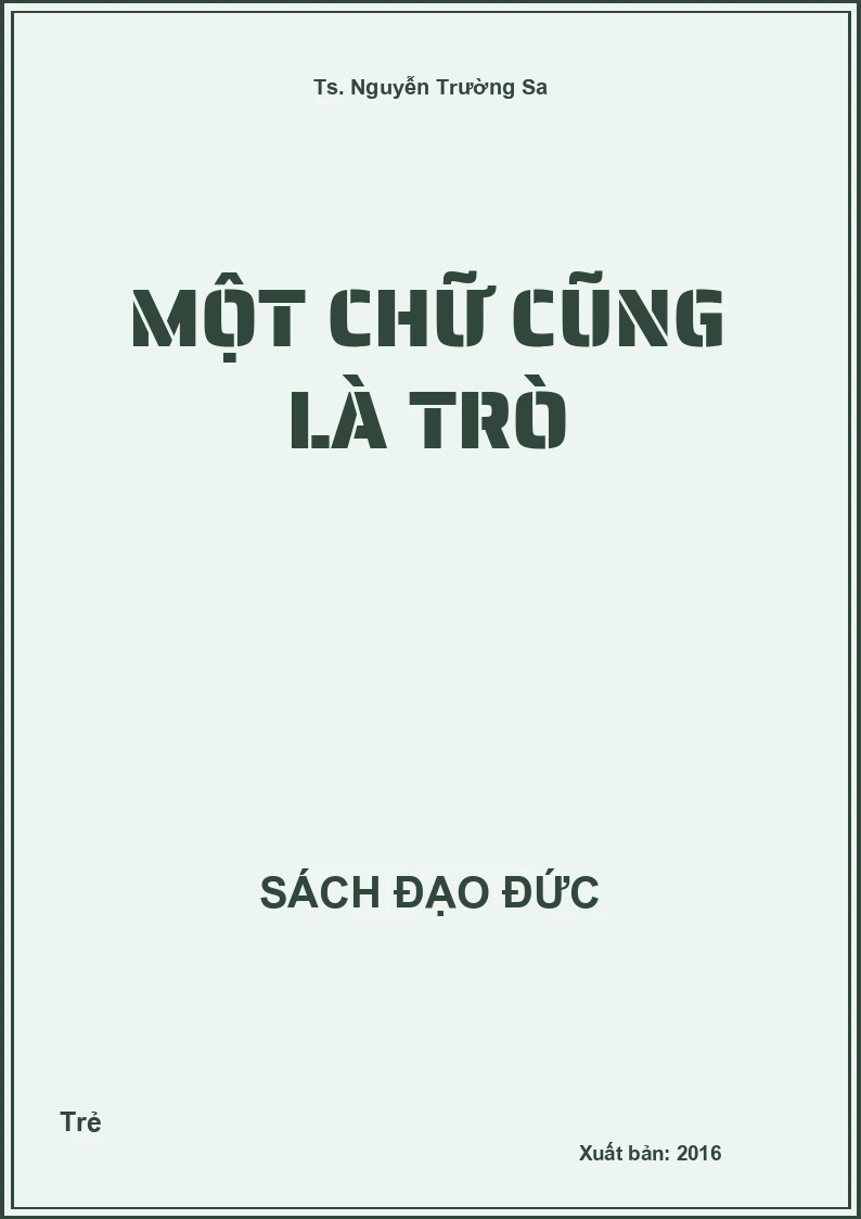 Một Chữ Cũng Là Trò