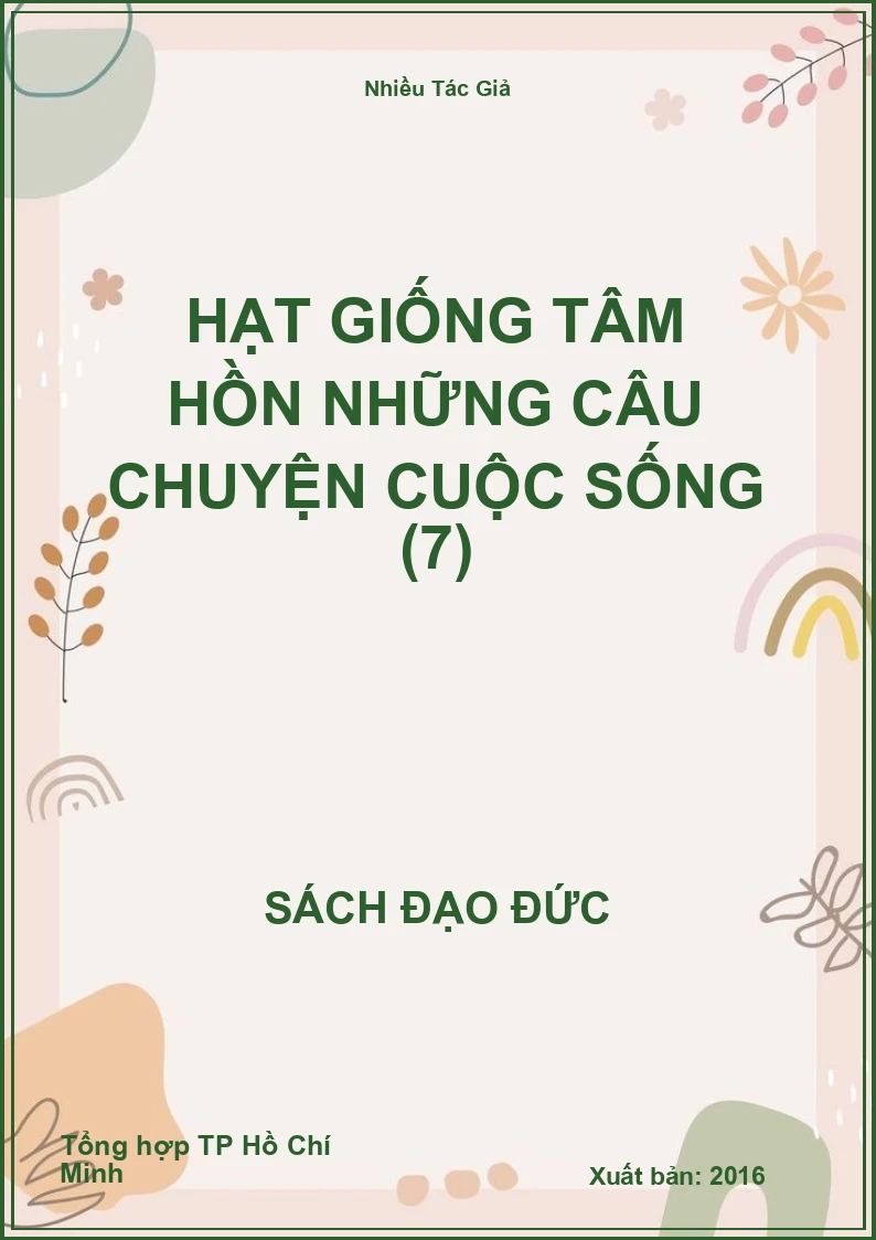 Hạt Giống Tâm Hồn Những Câu Chuyện Cuộc Sống (7)