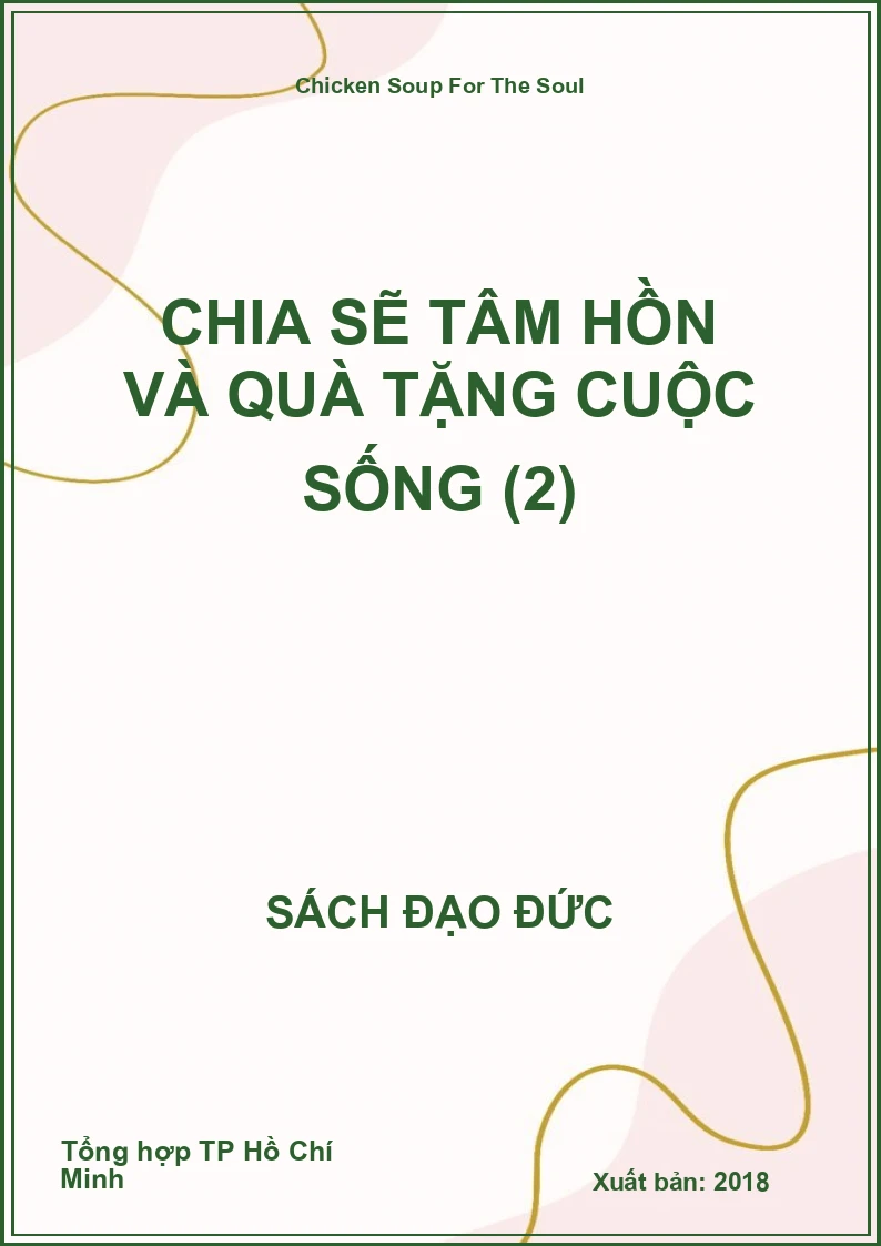 Chia Sẽ Tâm Hồn Và Quà Tặng Cuộc Sống (2)