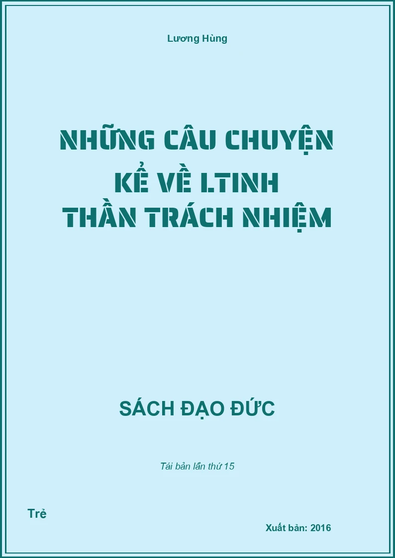Những Câu Chuyện Kể Về Ltinh Thần Trách Nhiệm