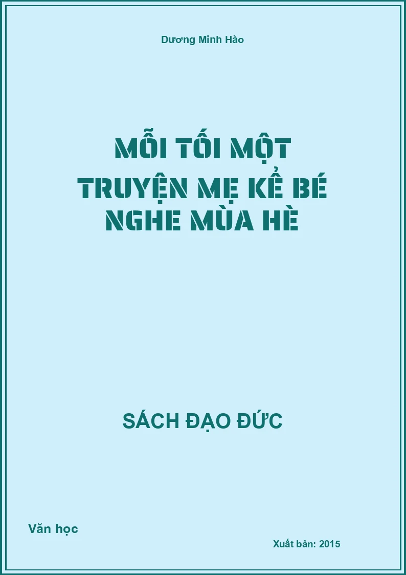 Mỗi Tối Một Truyện Mẹ Kể Bé Nghe Mùa Hè
