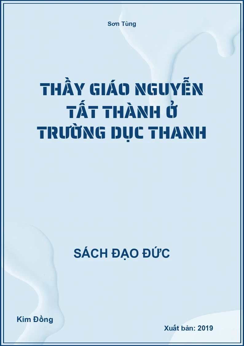 Thầy Giáo Nguyễn Tất Thành Ở Trường Dục Thanh