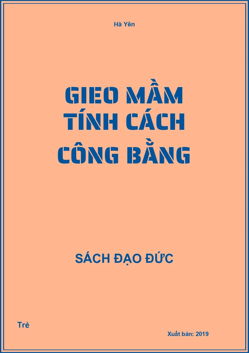 Gieo Mầm Tính Cách Công Bằng
