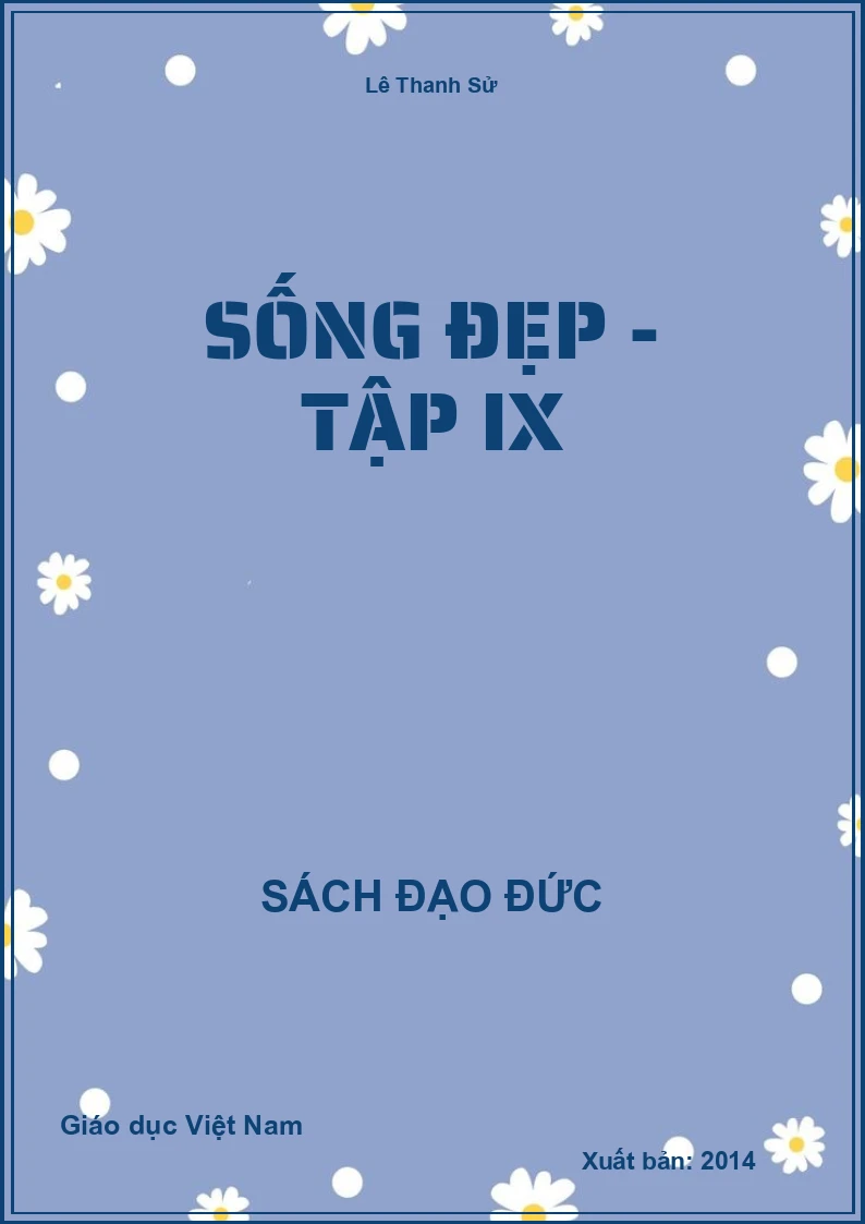 Sống Đẹp - Tập IX