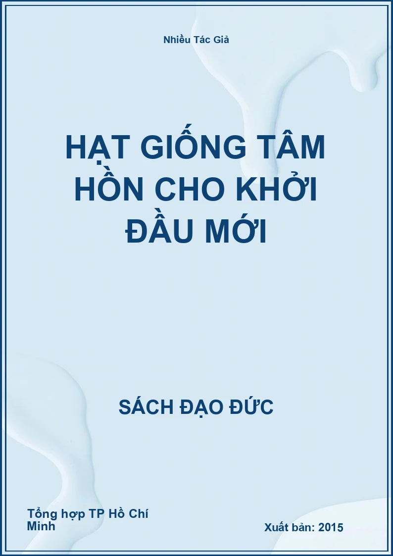 Hạt Giống Tâm Hồn Cho Khởi Đầu Mới