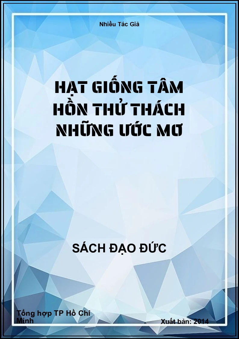 Hạt Giống Tâm Hồn Thử Thách Những Ước Mơ