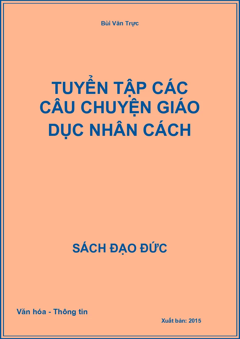 Tuyển Tập Các Câu Chuyện Giáo Dục Nhân Cách
