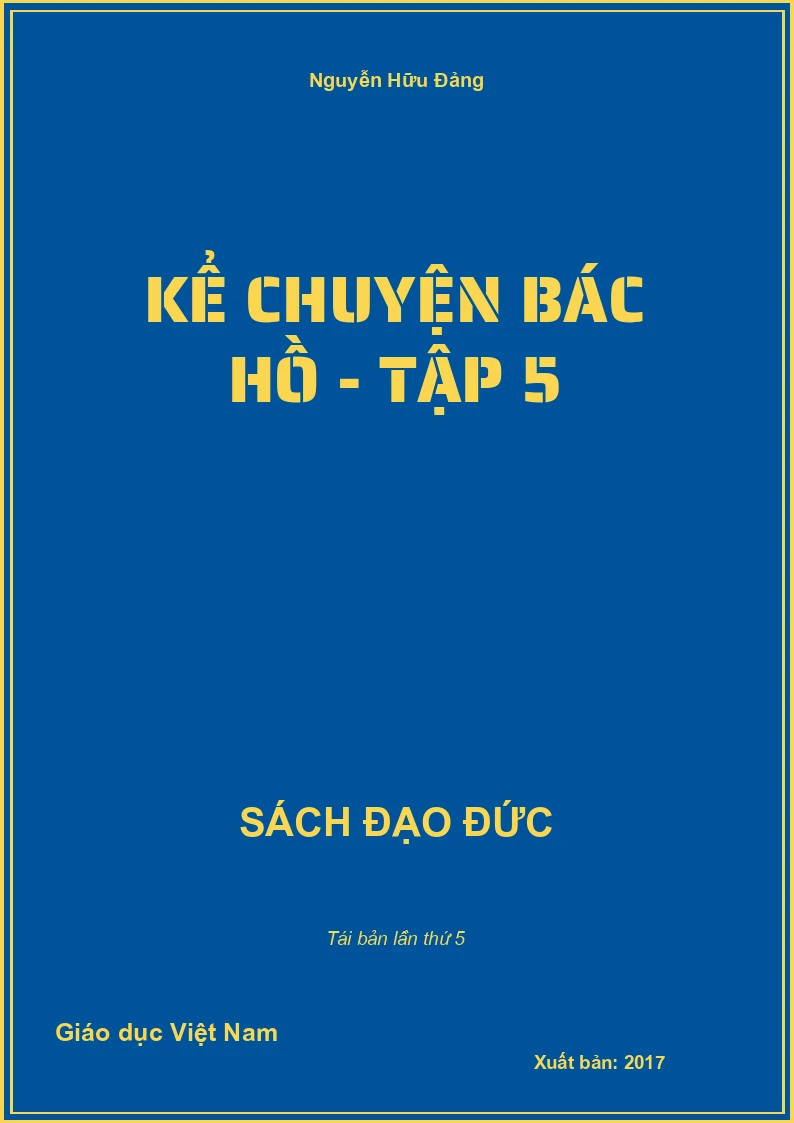 Kể Chuyện Bác Hồ - Tập 5