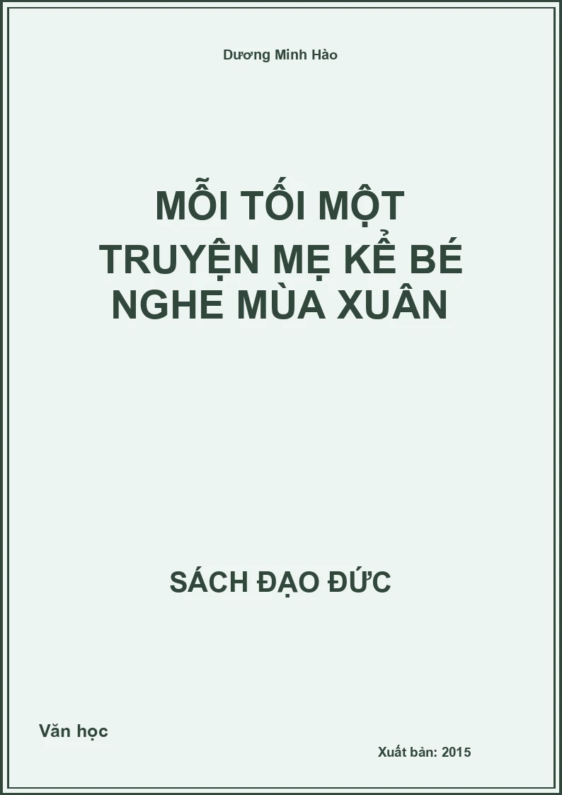 Mỗi Tối Một Truyện Mẹ Kể Bé Nghe Mùa Xuân