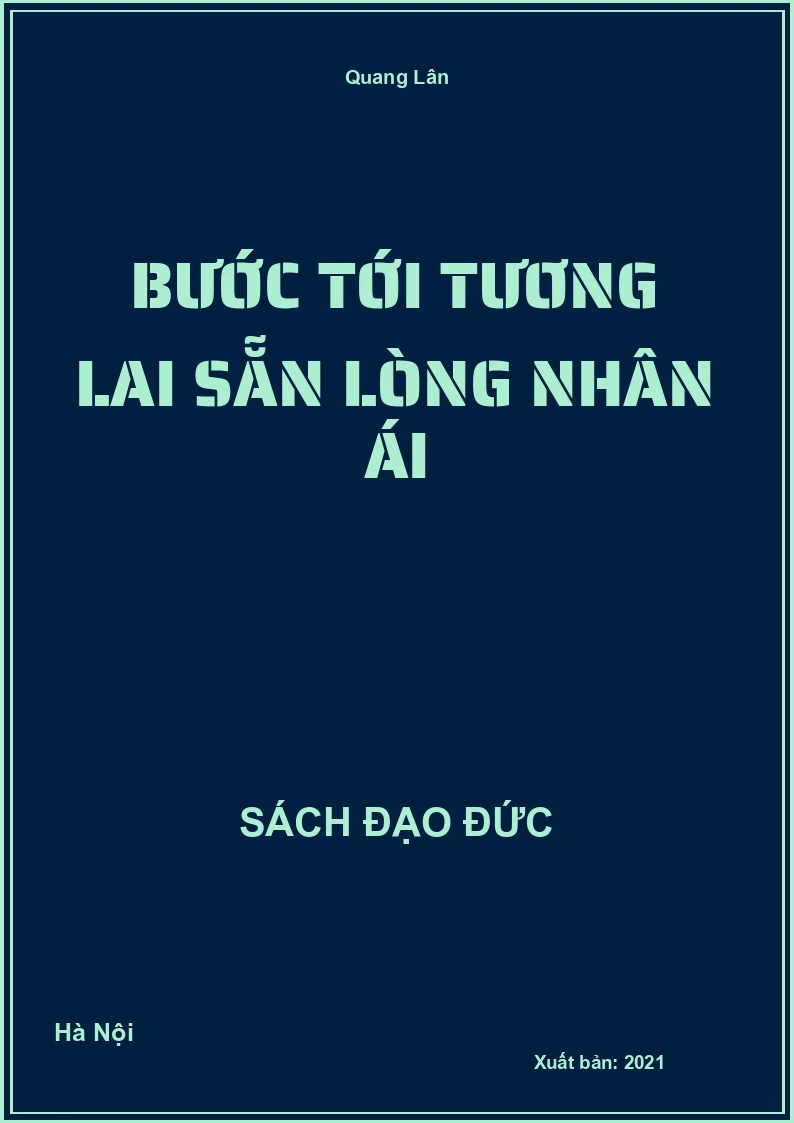 Bước Tới Tương Lai Sẵn Lòng Nhân Ái