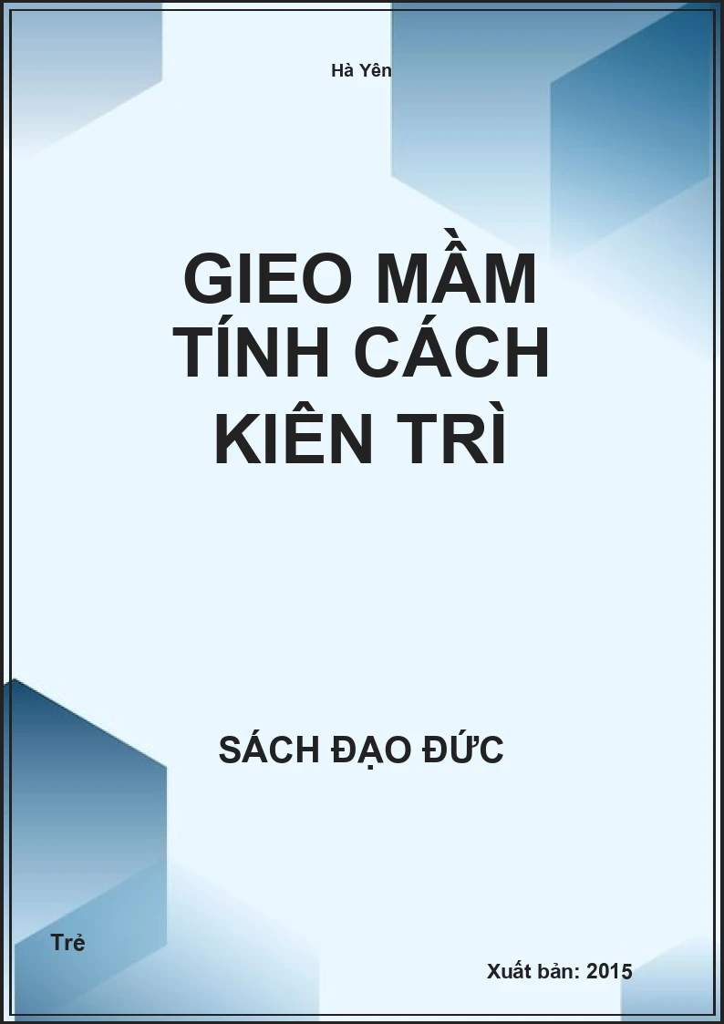 Gieo Mầm Tính Cách Kiên Trì