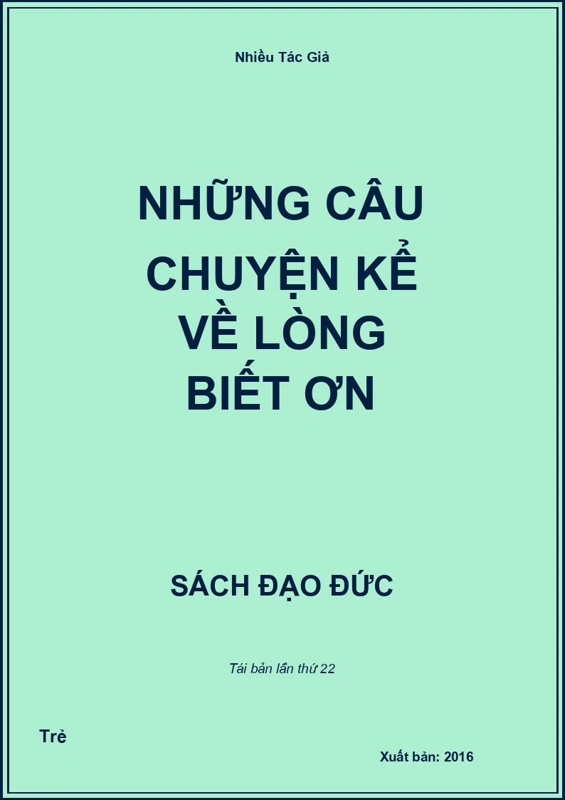 Những Câu Chuyện Kể Về Lòng Biết Ơn